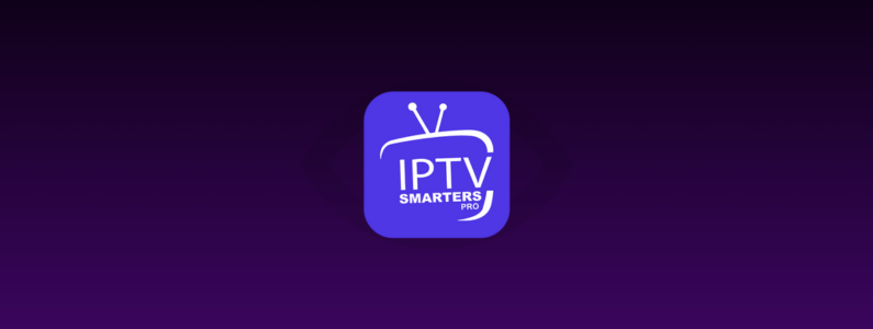 IPTV Smarters: Waarom het een geweldige keuze is voor IPTV kijkers